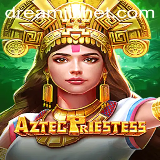 AztecPriestess: A Mystic Journey with DREAMJILI