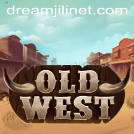 OldWest: Dive into the Thrilling World of DREAMJILI