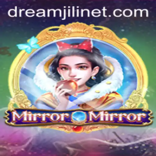 Experience the Enchantment of MirrorMirror: A Journey Through DREAMJILI