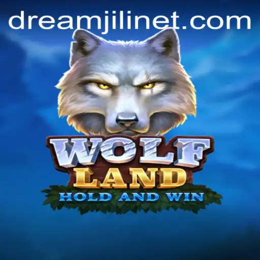 Explore the Thrilling World of WolfLand and Unravel the Mysteries of DREAMJILI